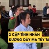 2 án chung thân cho 2 cặp tình nhân có cùng sở thích ma túy