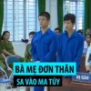 Bà mẹ đơn thân nuôi 3 con nhỏ túng quẫn nên sa vào ma túy 